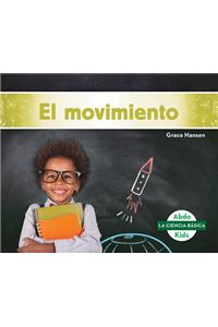 El Movimiento (Motion)