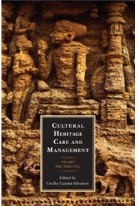 Cultural Heritage Care and Management