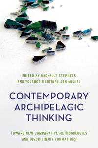 Contemporary Archipelagic Thinking