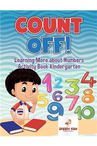 Count Off! Learning More about Numbers