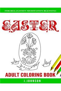 EASTER Adult Coloring Book