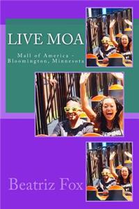 Live MOA