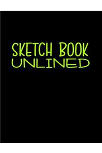 Sketch Book Unlined