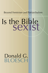 Is the Bible Sexist?