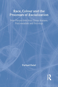 Race, Colour and the Processes of Racialization