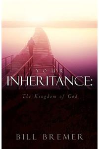 Your Inheritance