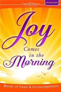 Joy Comes in the Morning