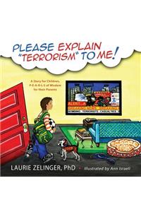 Please Explain Terrorism to Me