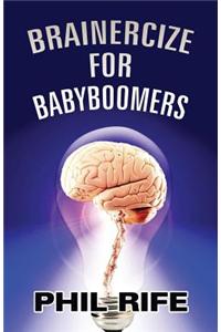 Brainercize for Babyboomers