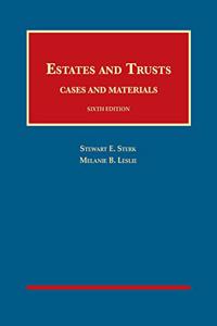 Estates and Trusts, Cases and Materials