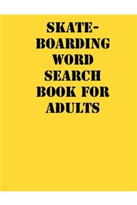 Skateboarding Word Search Book For Adults