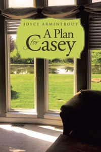 Plan for Casey