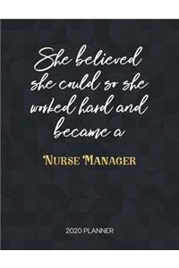 She Believed She Could So She Worked Hard And Became A Nurse Manager