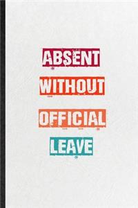 Absent Without Official Leave