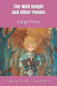The Wild Knight and Other Poems