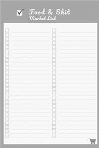 Food & Shit Market List