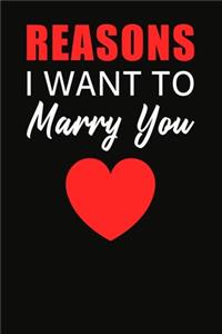Reasons I Want to Marry You