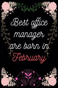 Best Office Manager are born in february