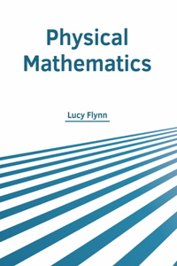 Physical Mathematics