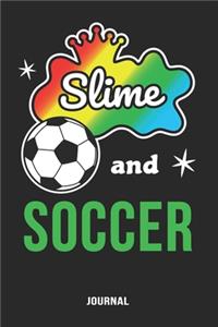 Slime And Soccer Journal
