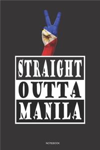 STRAIGHT OUTTA MANILA Notebook
