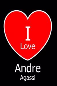 I Love Andre Agassi