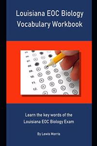 Louisiana EOC Biology Vocabulary Workbook