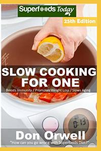 Slow Cooking for One