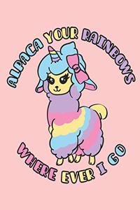 Alpaca Your Rainbows Wherever I Go