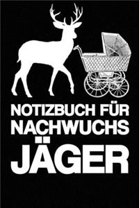 Notizbuch Für Nachwuchs Jäger