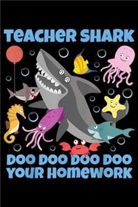 Teacher Shark Doo Doo Doo Doo Your Homework