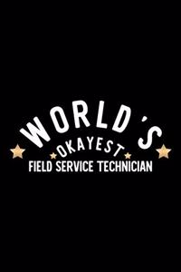 World's Okayest Field Service Technician