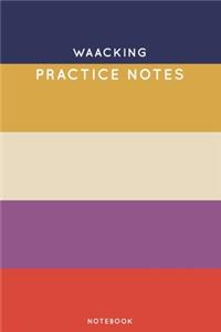 Waacking Practice Notes