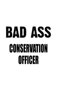 Bad Ass Conservation Officer