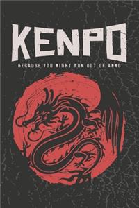 Kenpo Because you might run out of ammo