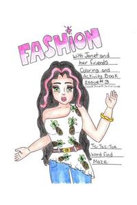 Fashion with Janet and her friends