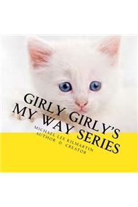 Girly's Girly My Way