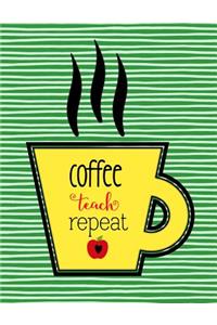 Teacher Thank You - Coffee Teach Repeat