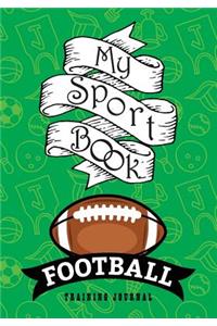 My Sport Book - Football Training Journal