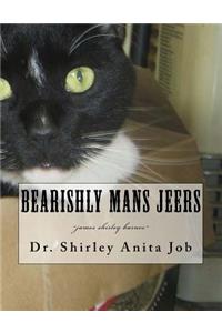 Bearishly Mans Jeers