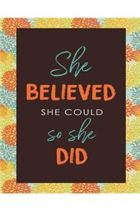 She Believed She Could So She Did