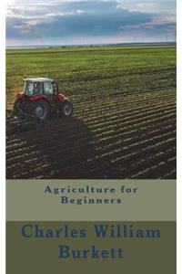 Agriculture for Beginners