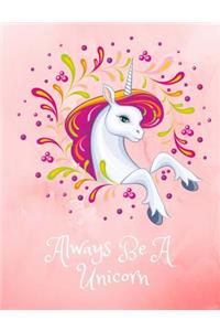 Always Be A Unicorn