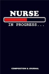 Nurse in Progress