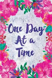 One Day at a Time: Cute Flowers Pink Wide-Ruled Notebook