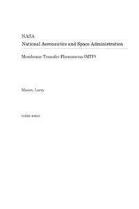Membrane Transfer Phenomena (Mtp)