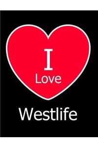 I Love Westlife