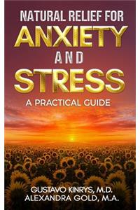 Natural Relief for Anxiety and Stress