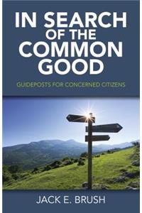 In Search of the Common Good