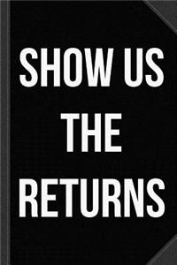 Show Us the Tax Returns Trump Journal Notebook